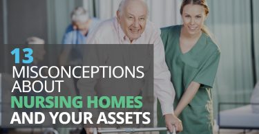 13 MISCONCEPTIONS ABOUT NURSING HOMES AND YOUR ASSETS-TLELC