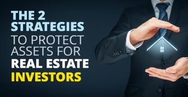 The 2 Strategies To Protect Assets For Real Estate Investors-TLELC