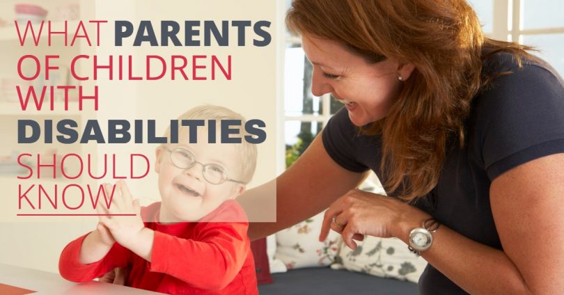 WHAT PARENTS OF CHILDREN WITH DISABILITIES SHOULD KNOW-TLELC